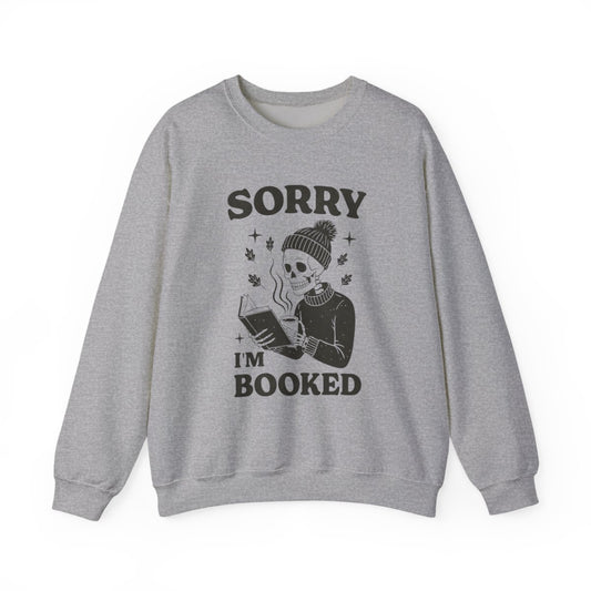 Sorry I'm Booked Skeleton Reading Sweatshirt