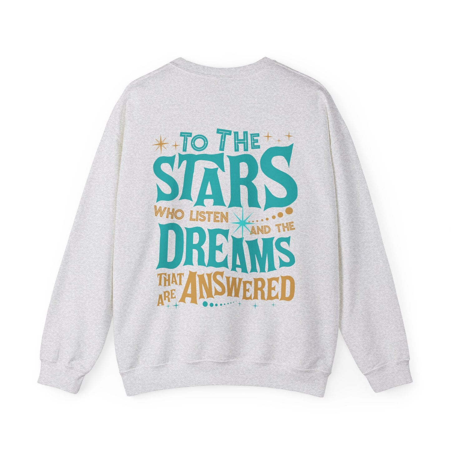 Velaris โTo the Stars Who Listenโ Sweatshirt