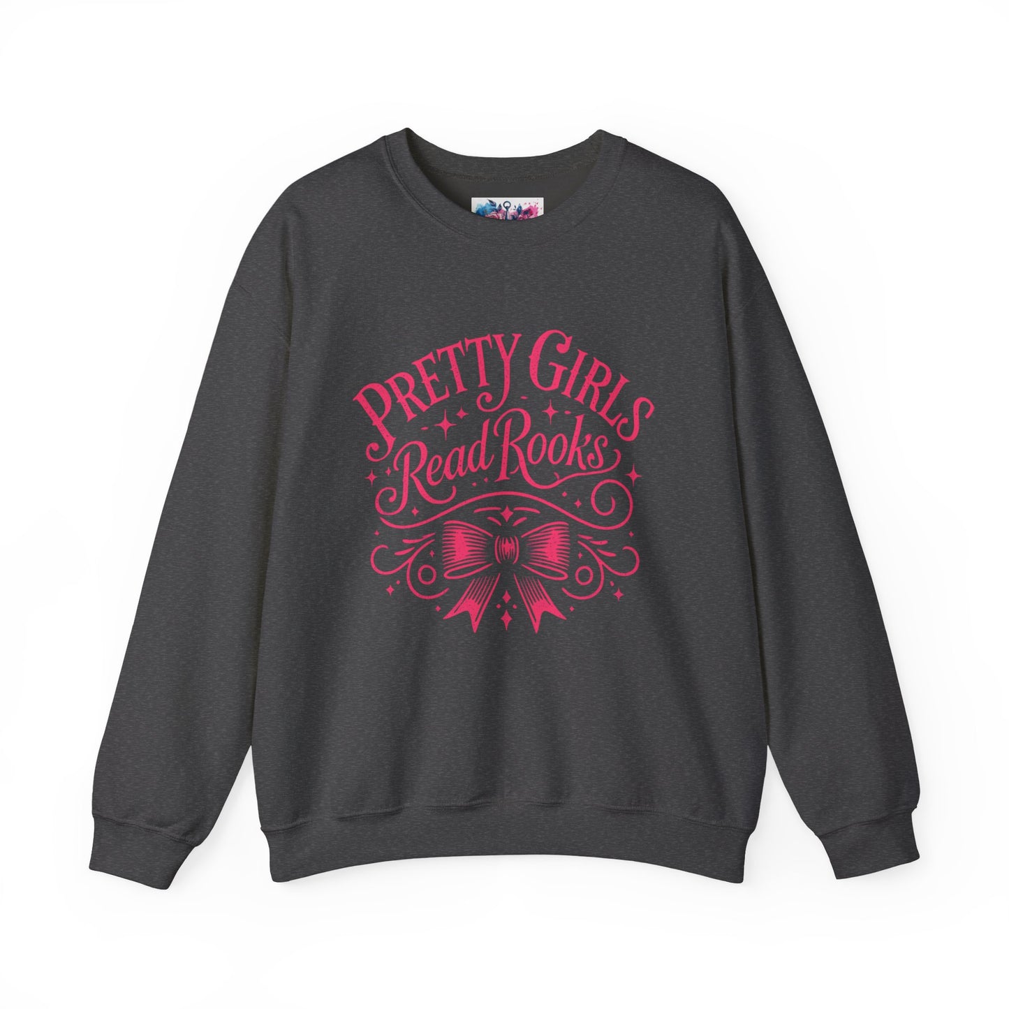 Pretty Girls Read Books Sweatshirt