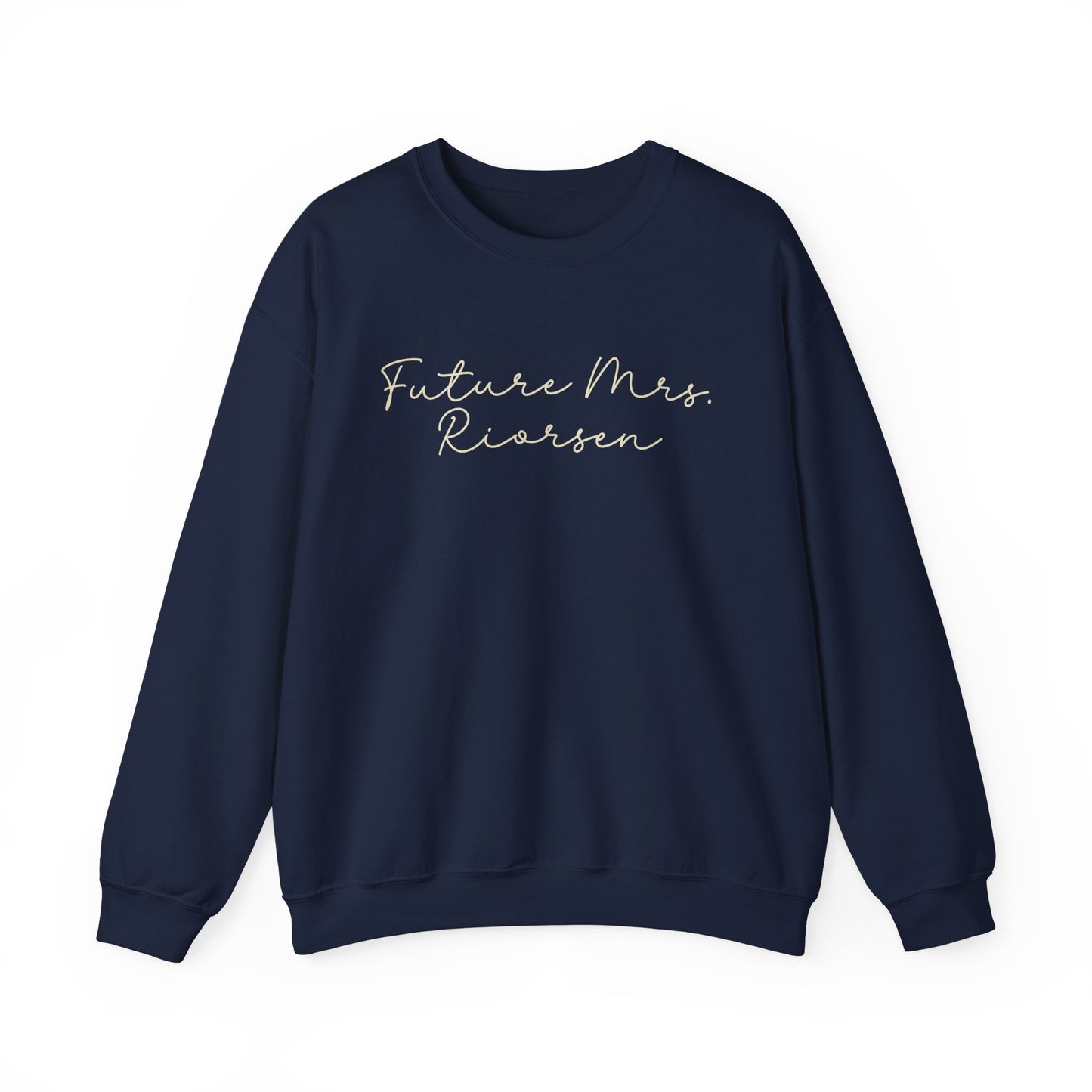 Future Mrs. Riorson Sweatshirt