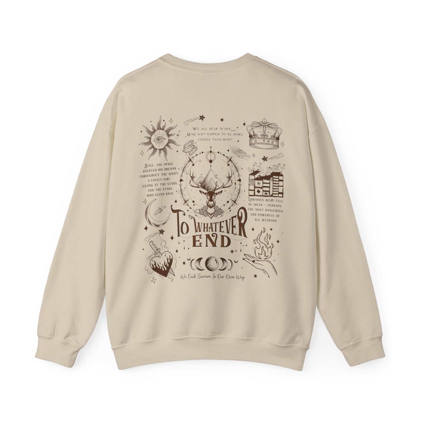 "To Whatever End" Tribute Sweatshirt