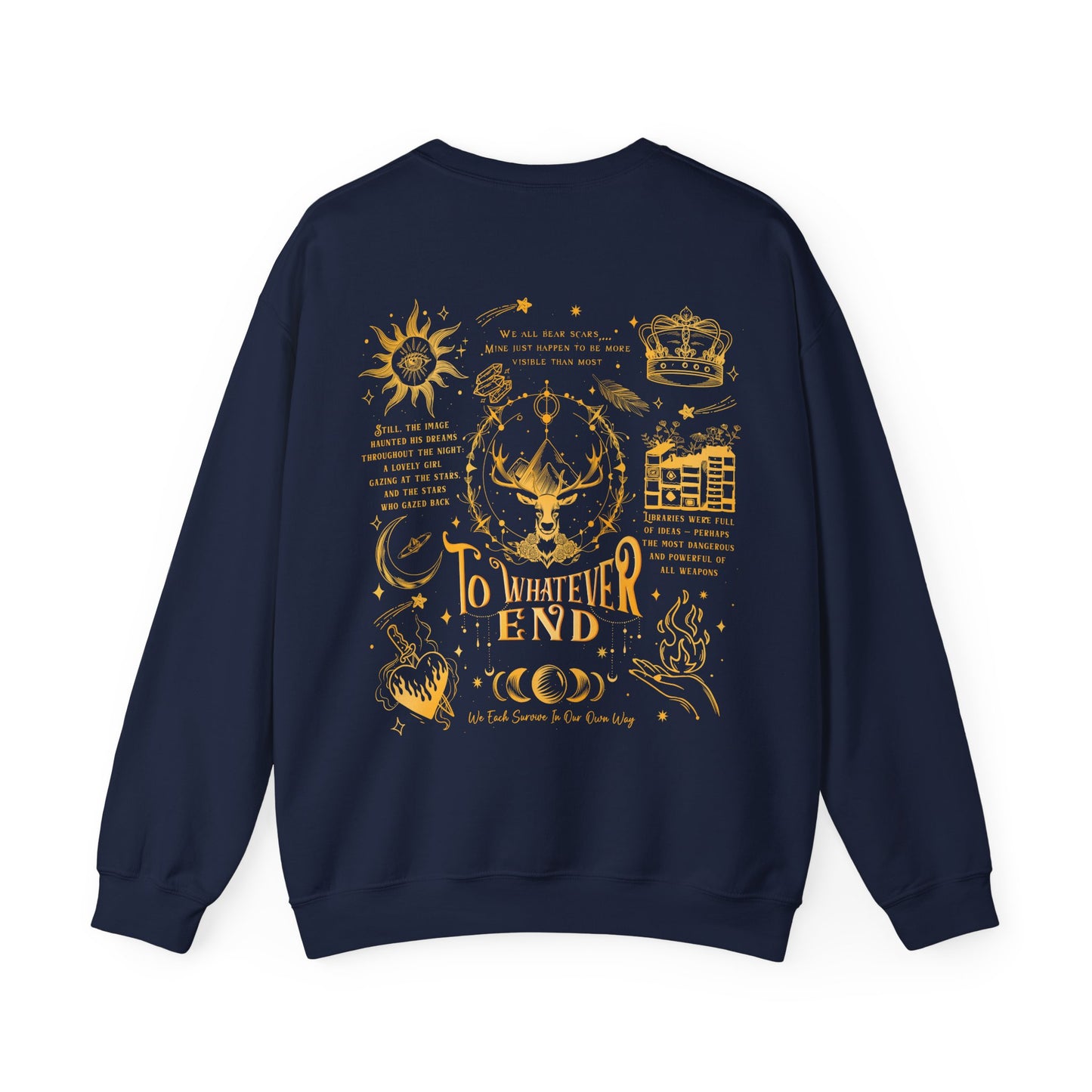 "To Whatever End" Tribute Sweatshirt