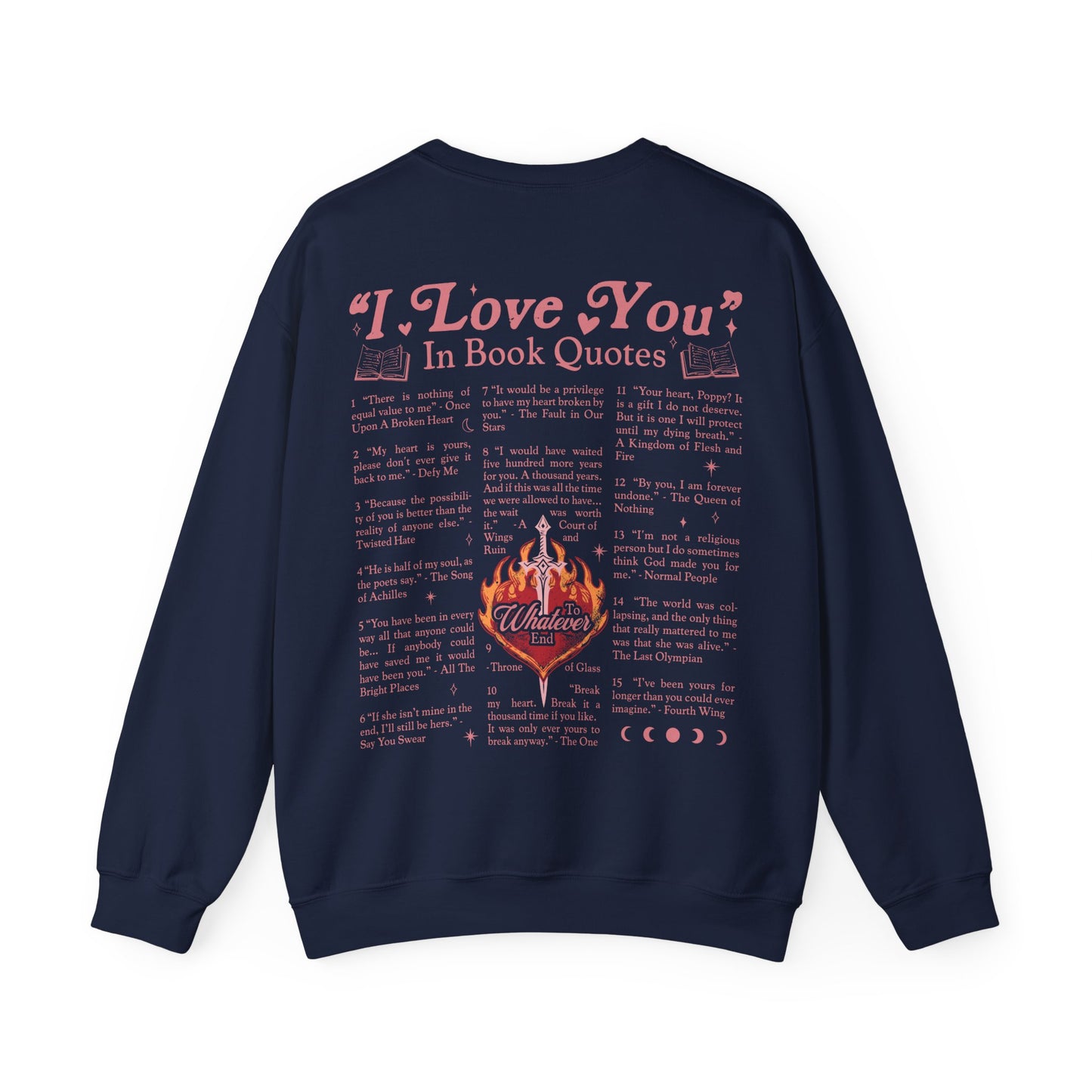 "I Love You" in Book Quotes Sweatshirt