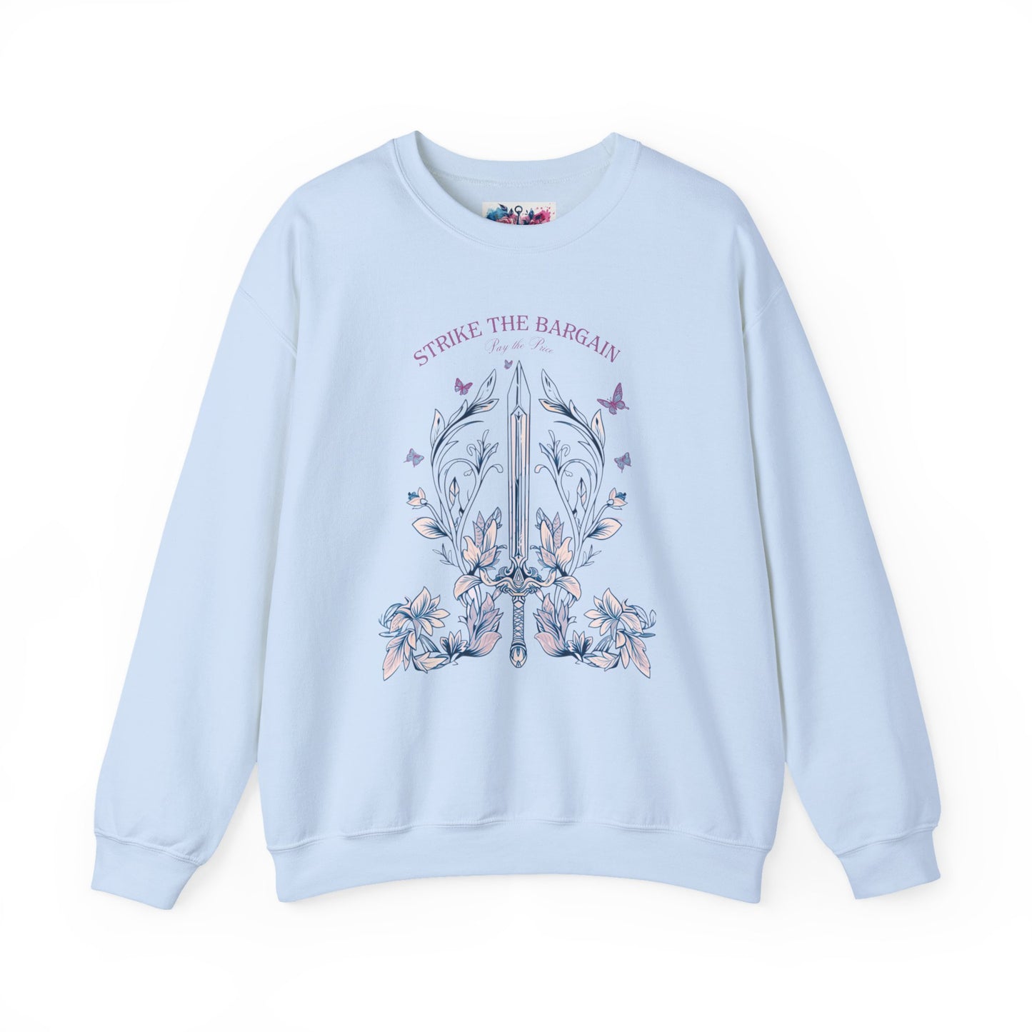 Strike the Bargain, Pay the Price Sweatshirt
