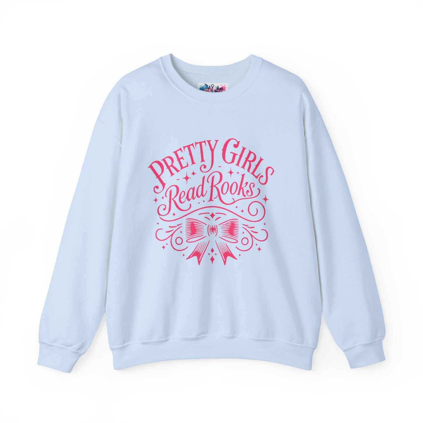 Pretty Girls Read Books Sweatshirt