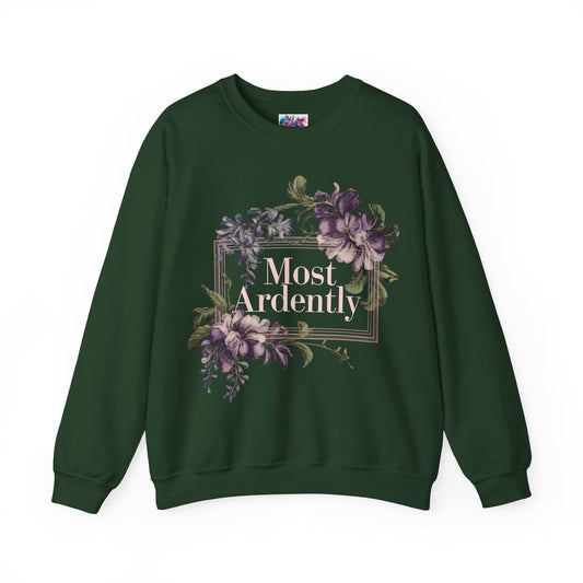 Most Ardently Sweatshirt - MagicMerchEmporium