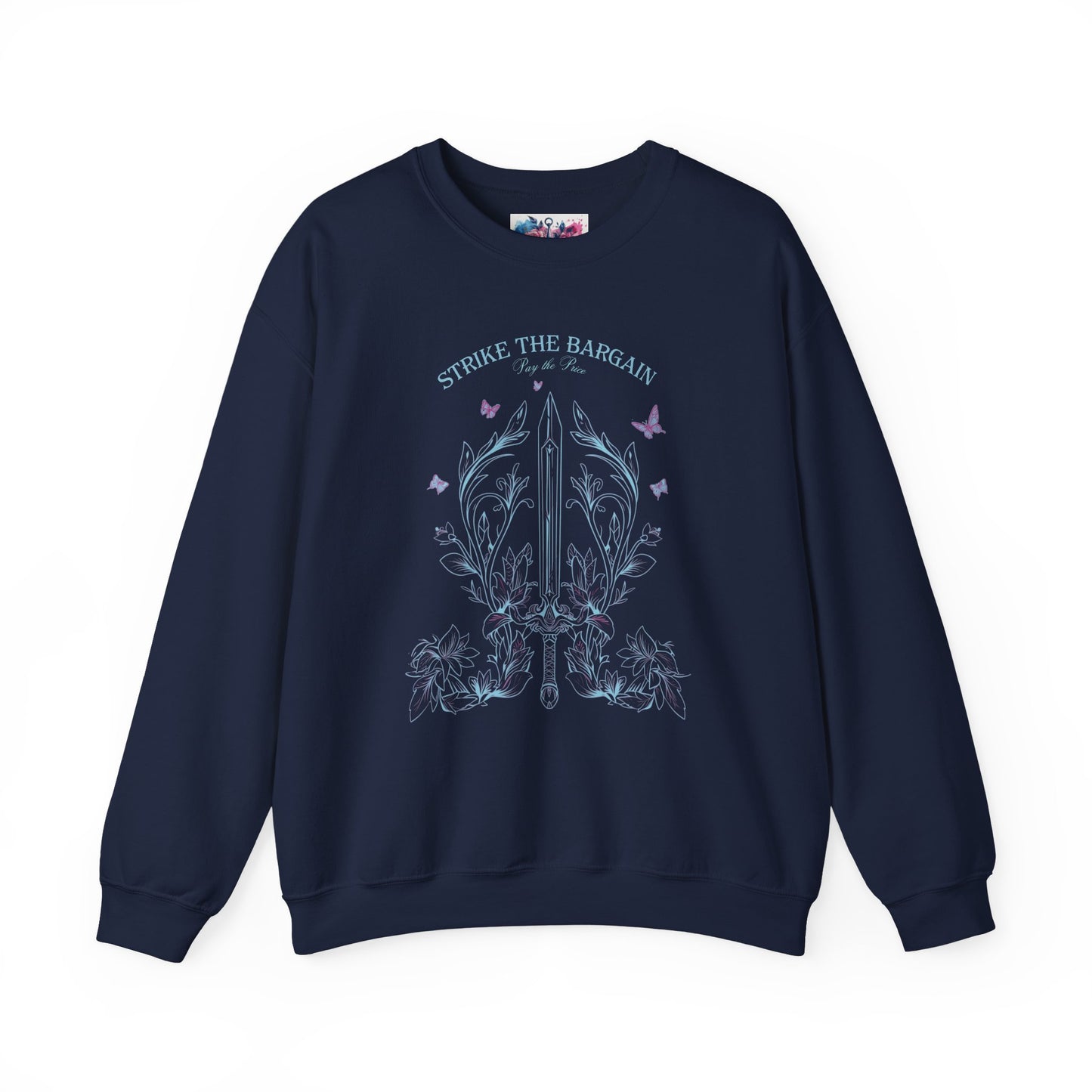 Strike the Bargain, Pay the Price Sweatshirt