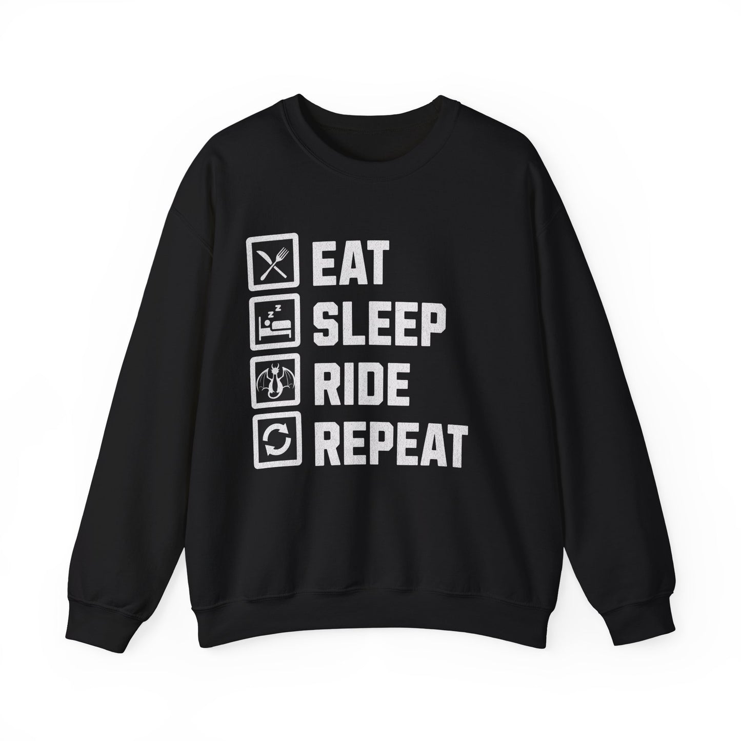 Eat. Sleep. Ride. Repeat. Sweatshirt