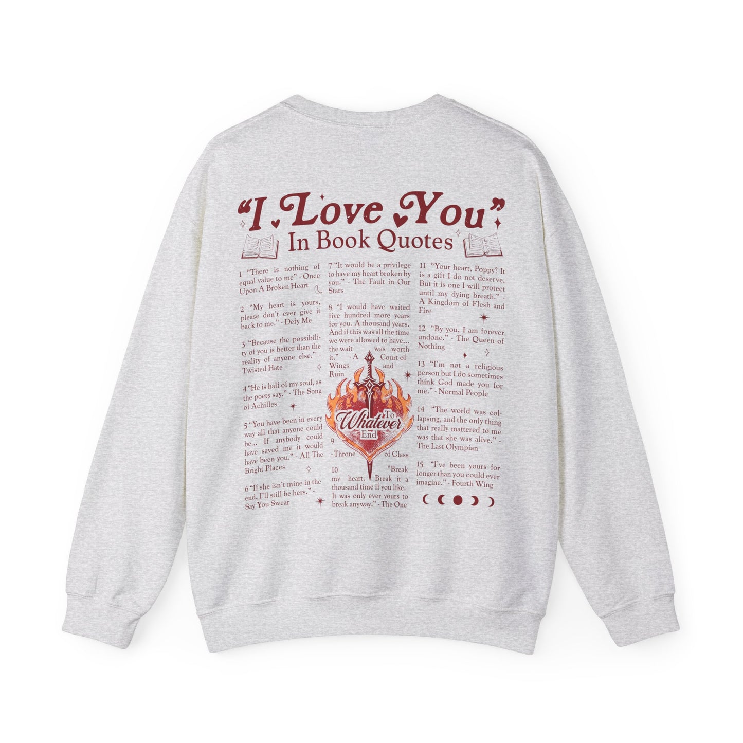 "I Love You" in Book Quotes Sweatshirt