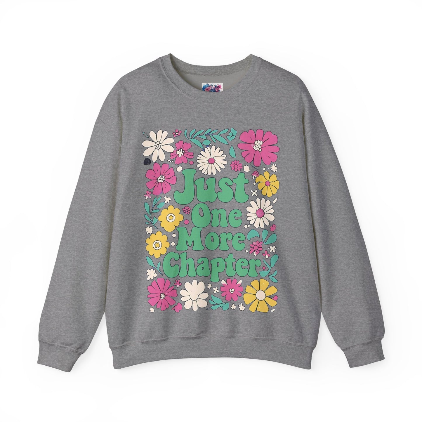 Just One More Chapter Flower Sweatshirt