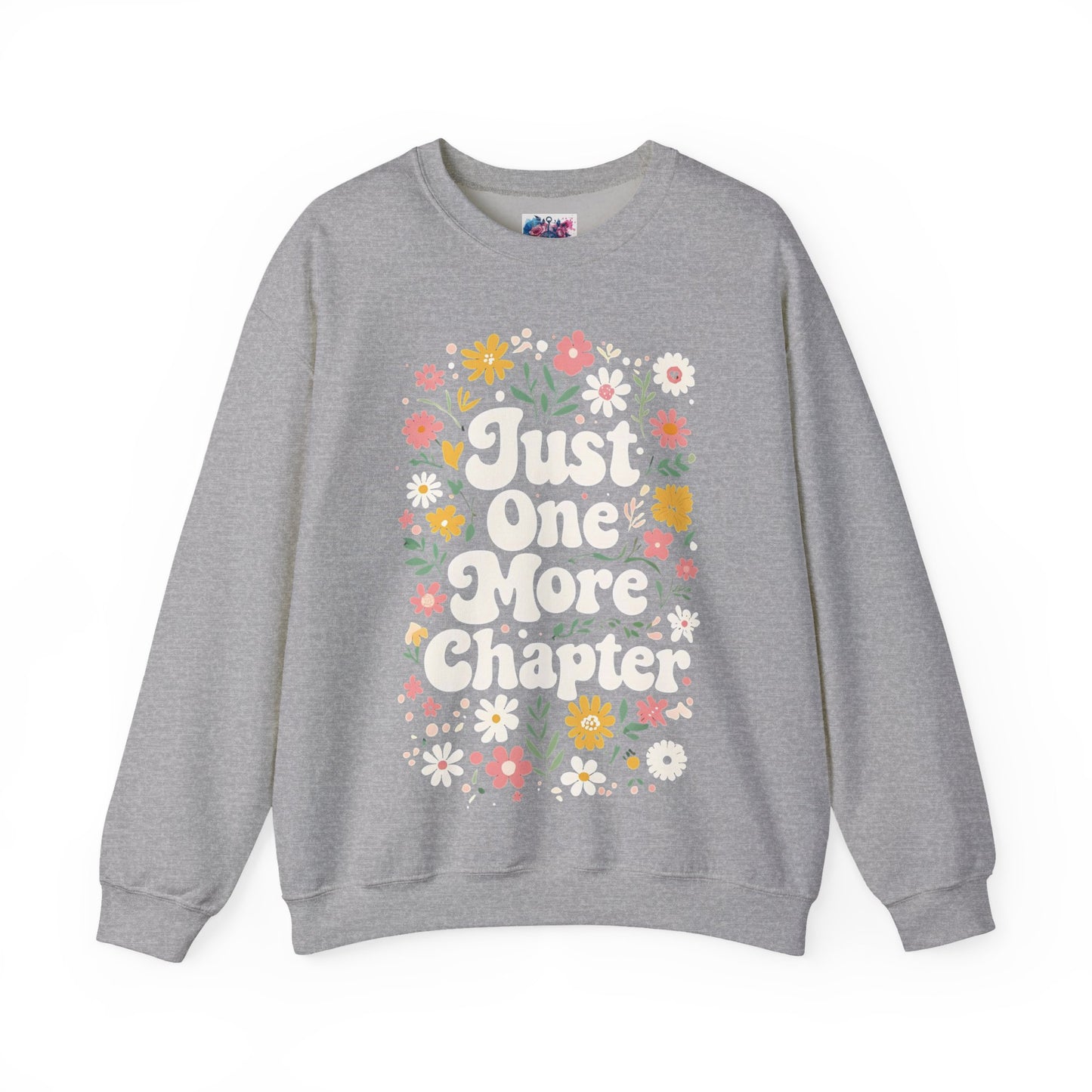 "Just One More Chapter" Sweatshirt