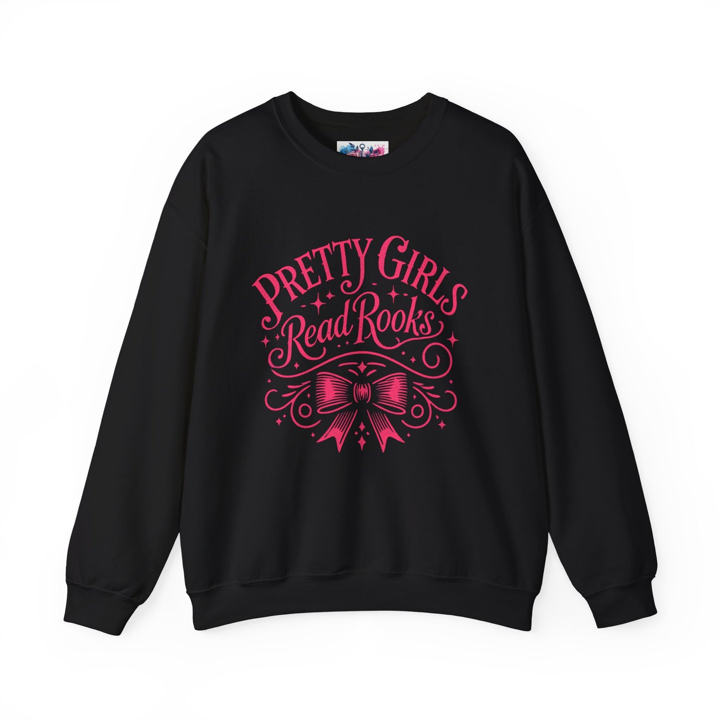 Pretty Girls Read Books Sweatshirt