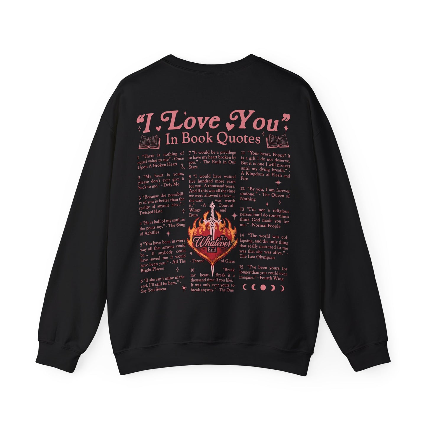 "I Love You" in Book Quotes Sweatshirt