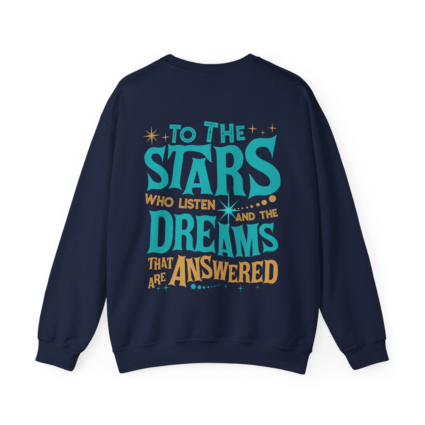 Velaris โTo the Stars Who Listenโ Sweatshirt