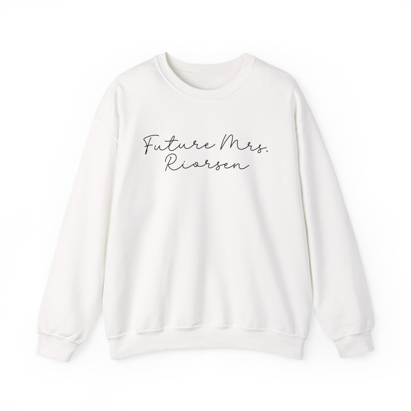 Future Mrs. Riorson Sweatshirt