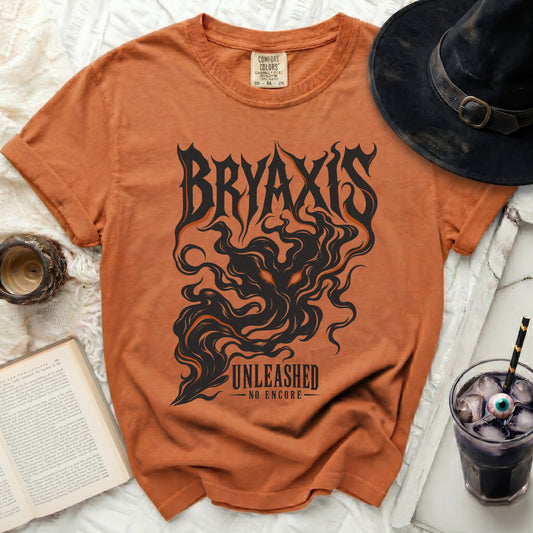 Orange t-shirt with black "BRYAXIS UNLEASHED NO ENCORE" graphic.