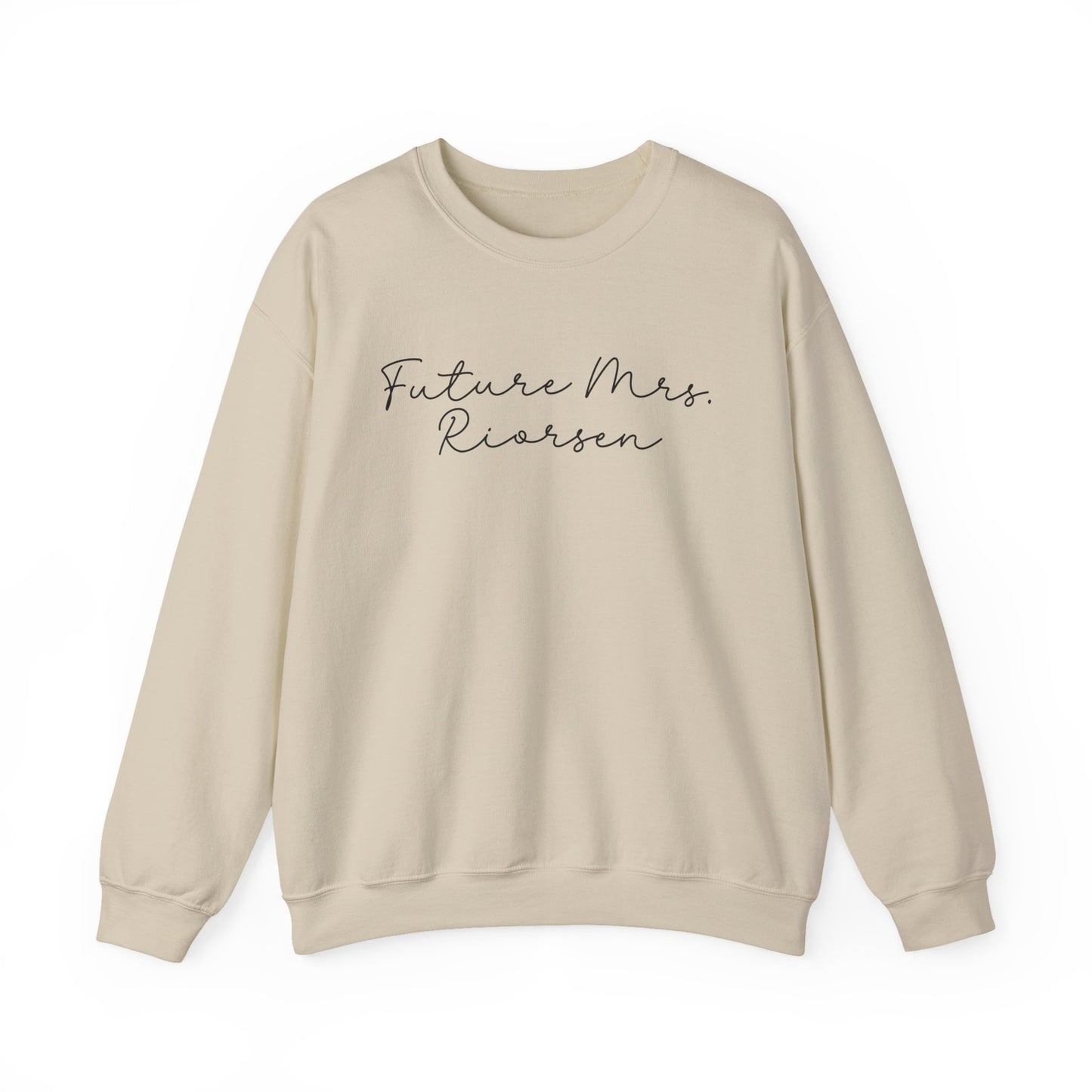 Future Mrs. Riorson Sweatshirt