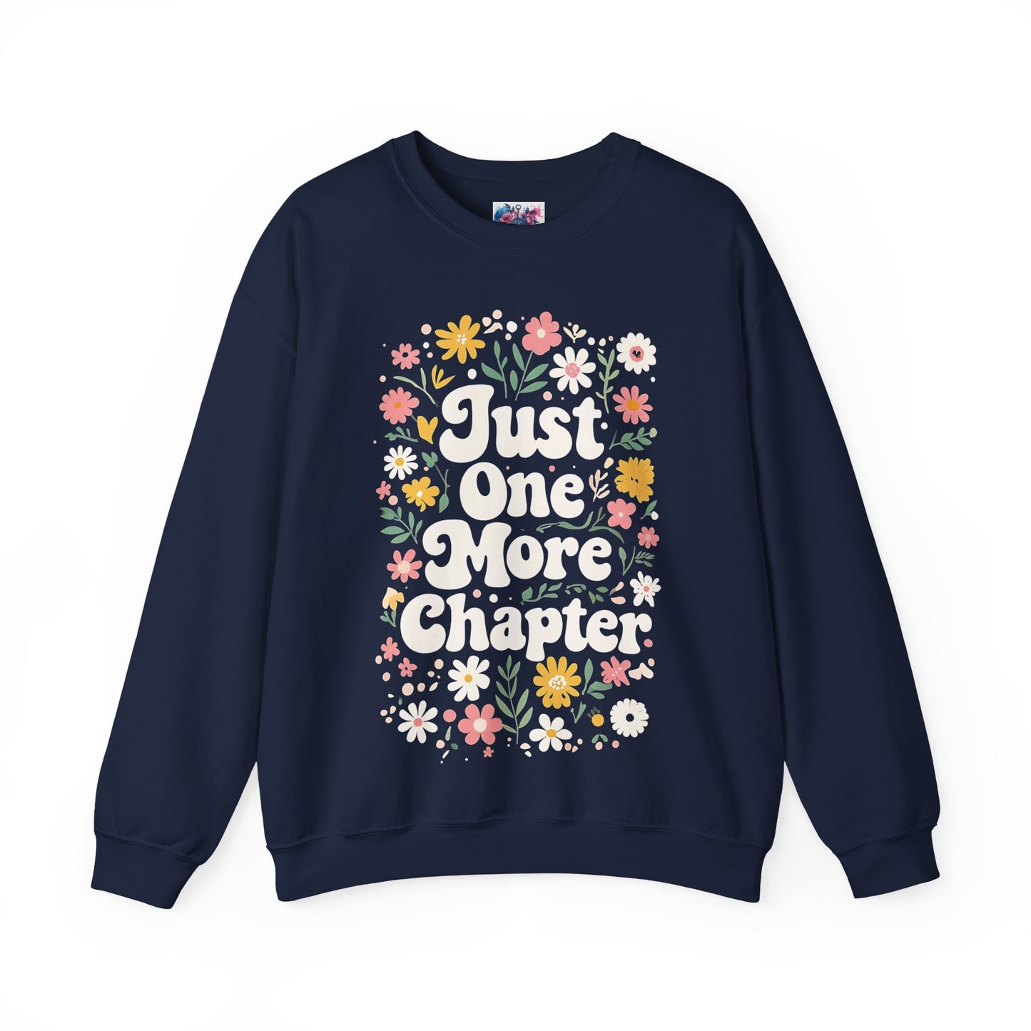 "Just One More Chapter" Sweatshirt