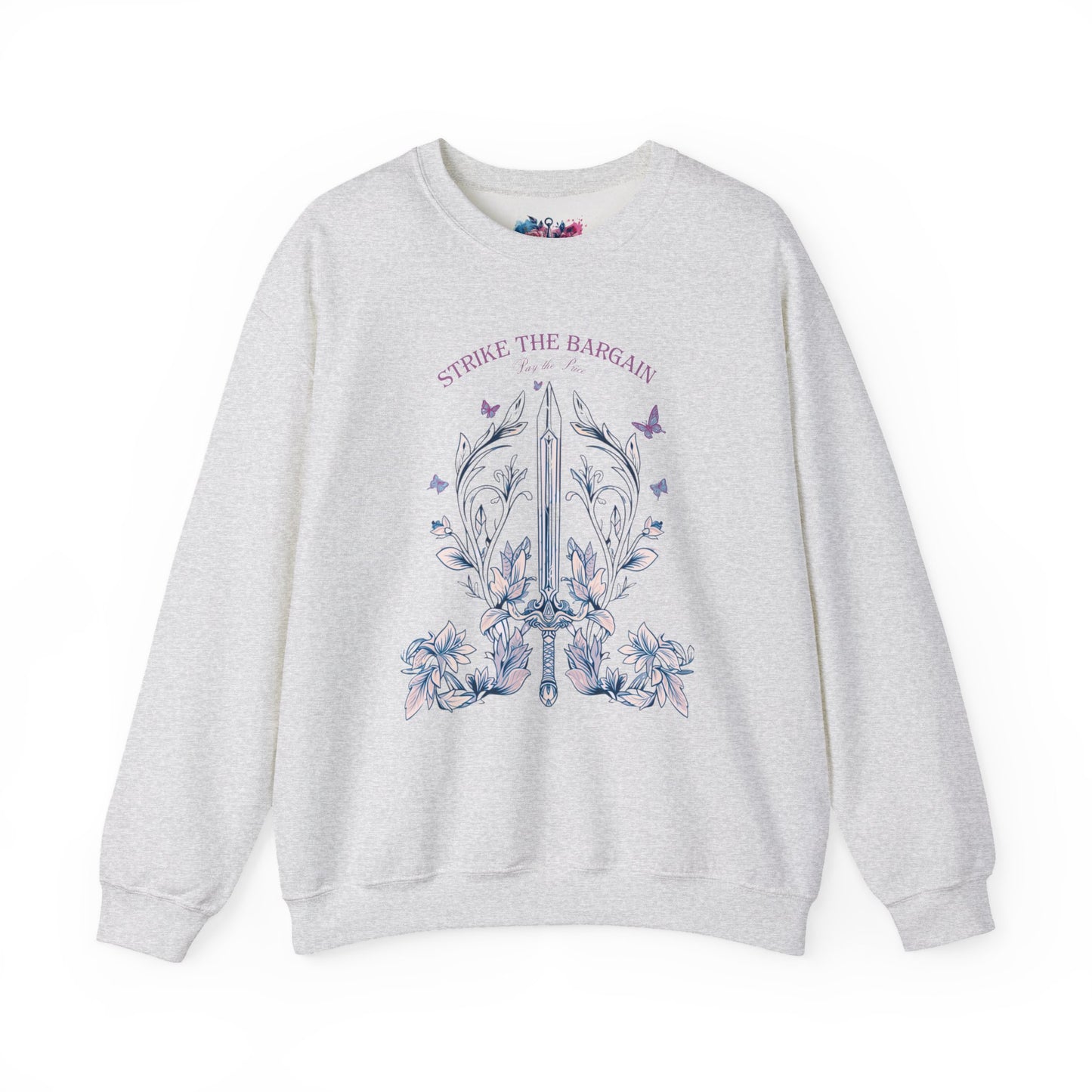 Strike the Bargain, Pay the Price Sweatshirt