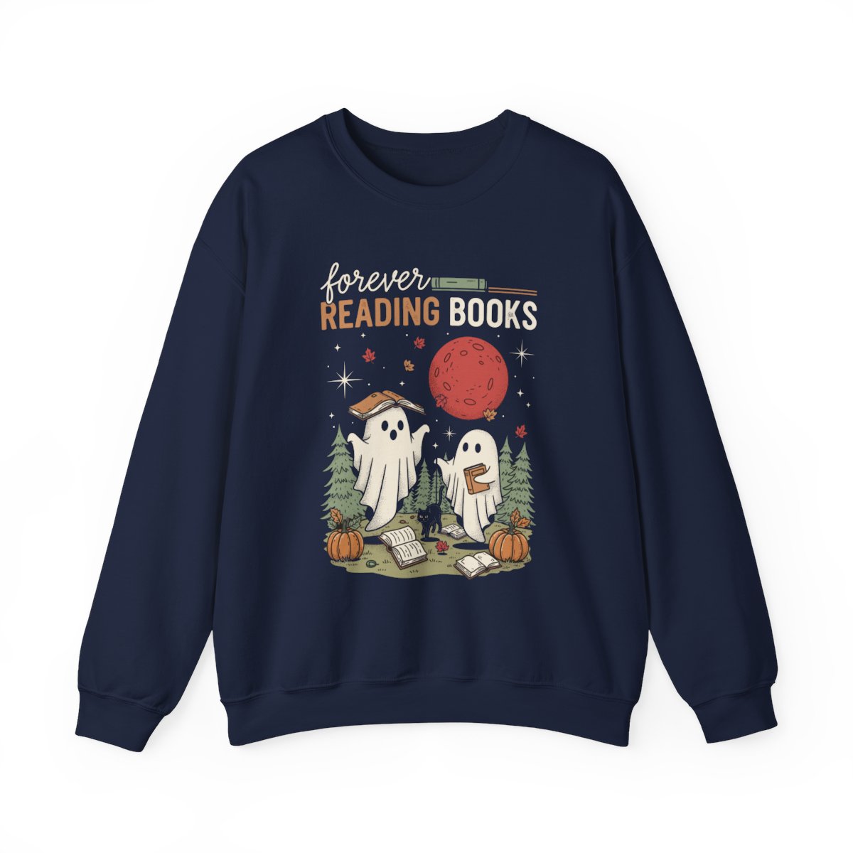 Forever Reading Books Ghosts Design Sweatshirt