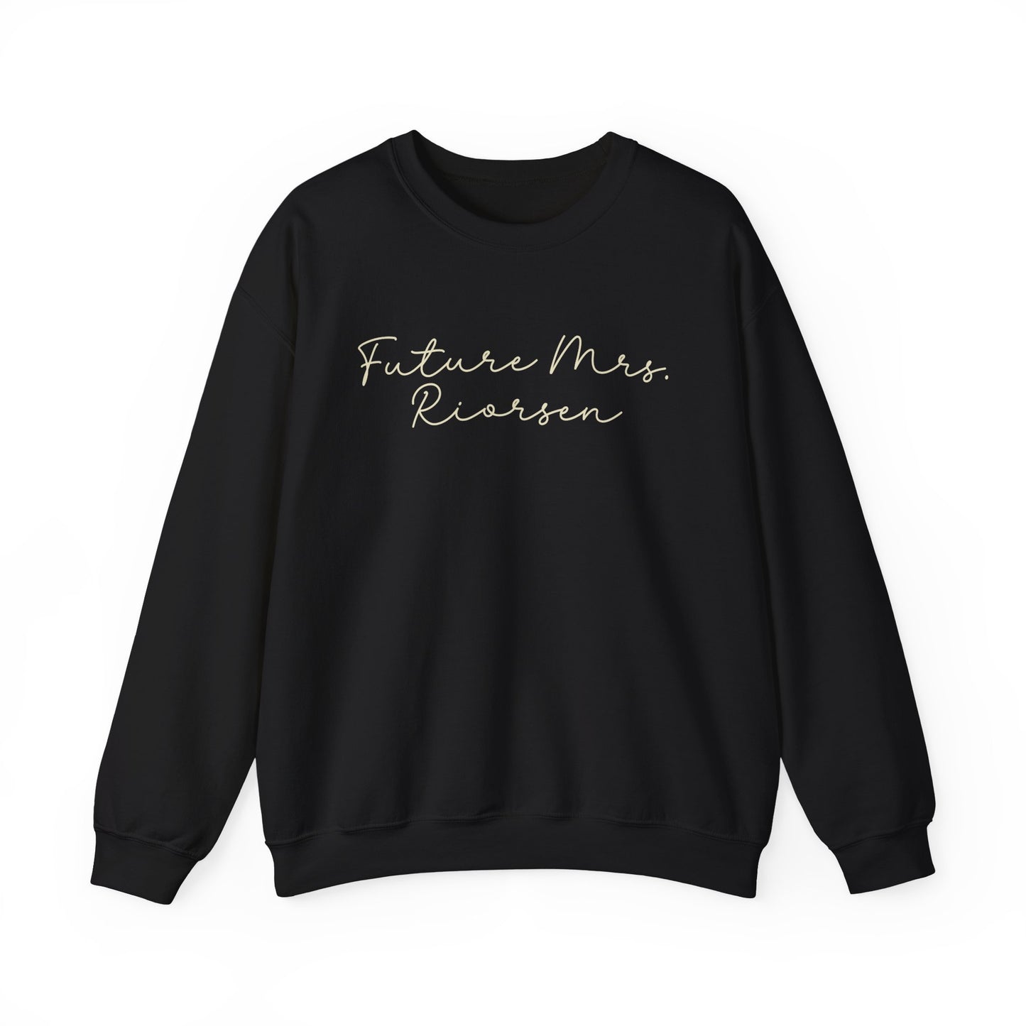 Future Mrs. Riorson Sweatshirt