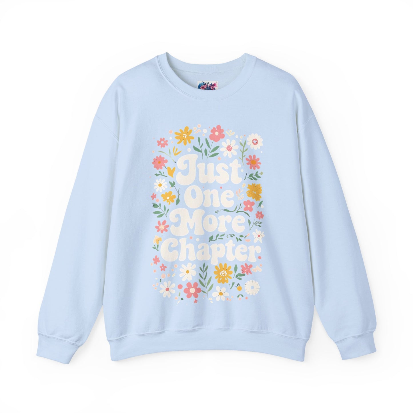 "Just One More Chapter" Sweatshirt