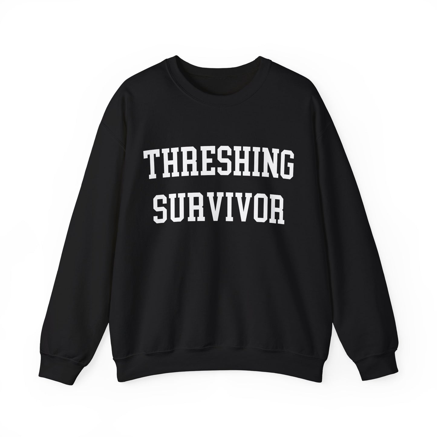 "Threshing Survivor" Sweatshirt