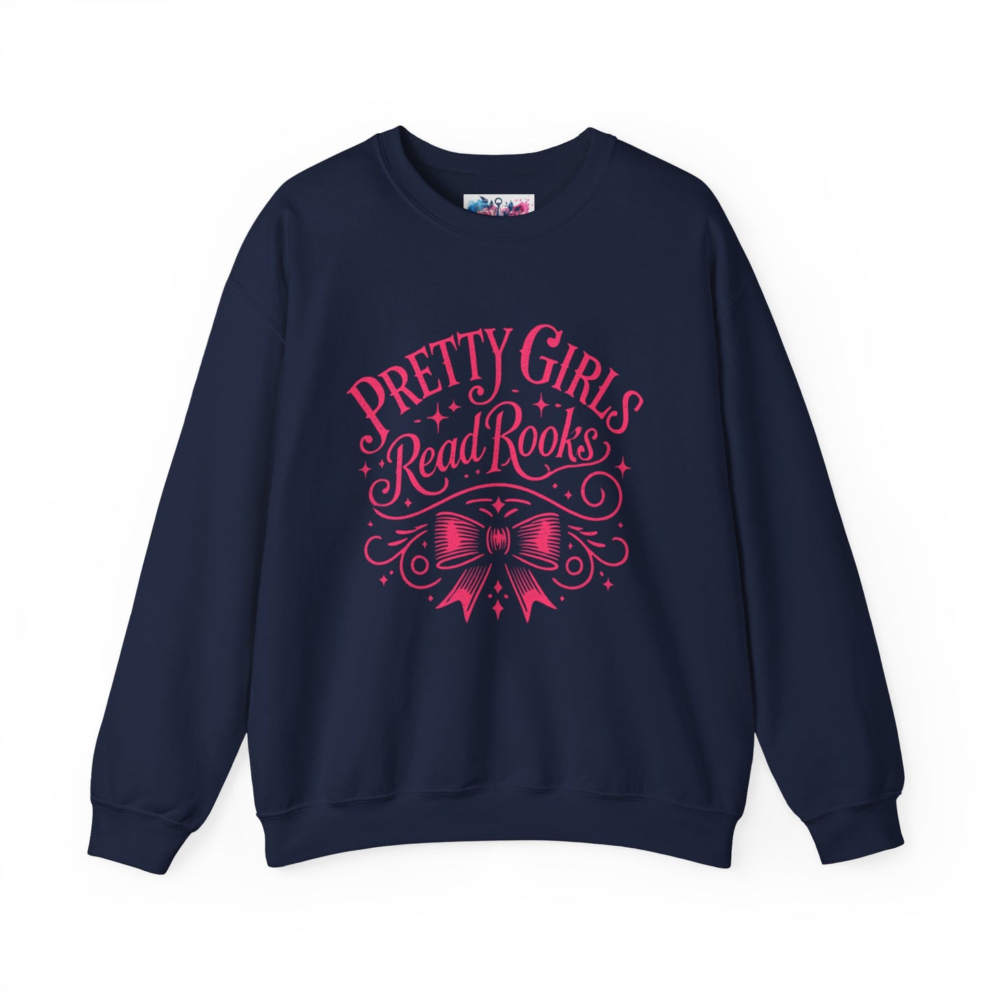 Pretty Girls Read Books Sweatshirt