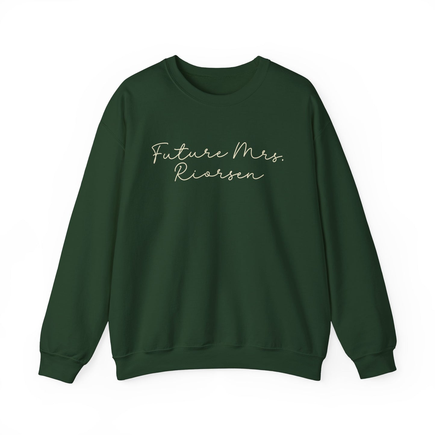 Future Mrs. Riorson Sweatshirt