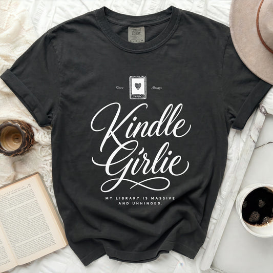 Charcoal t-shirt with "Kindle Girlie" and "My Library is Massive and Unhinged."