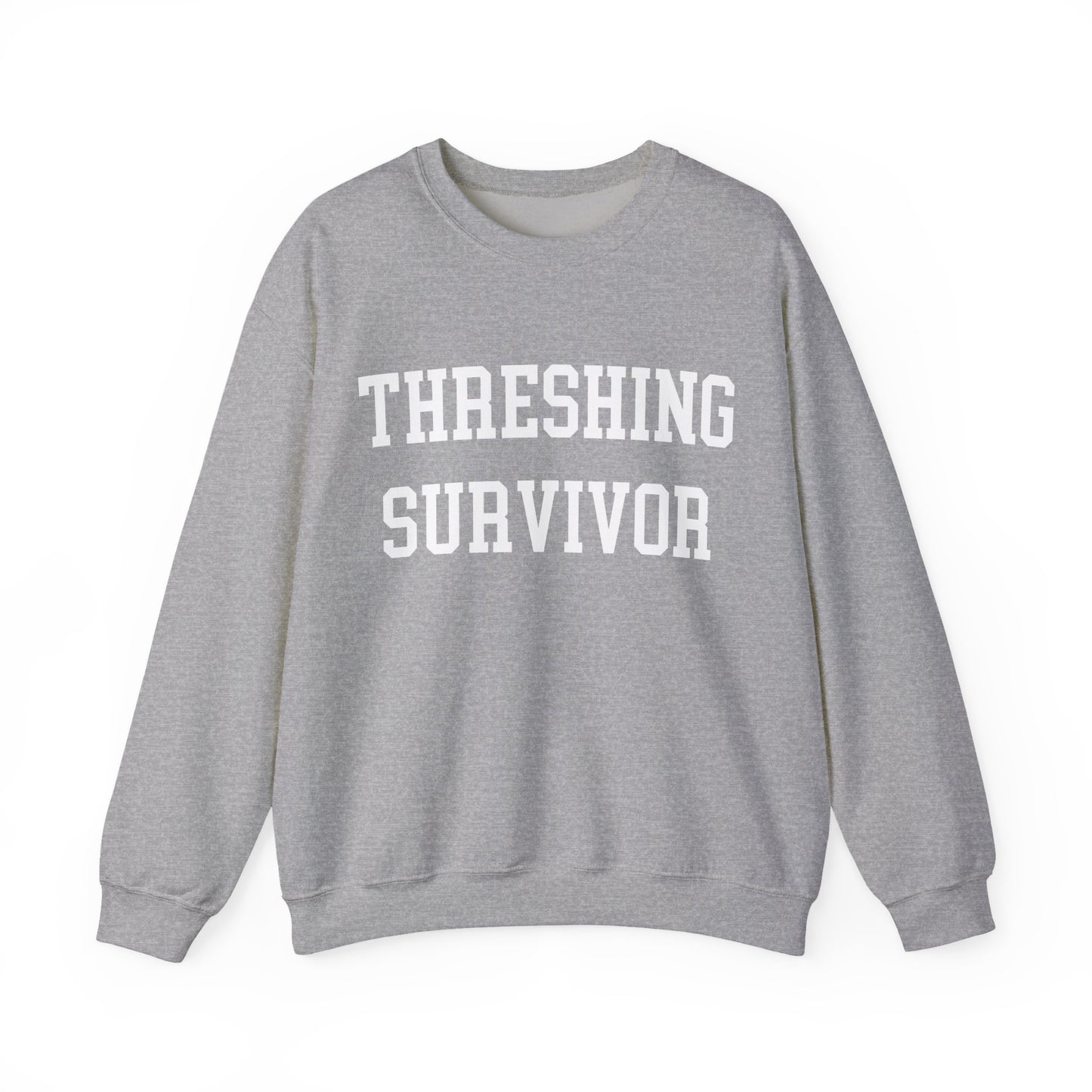 "Threshing Survivor" Sweatshirt