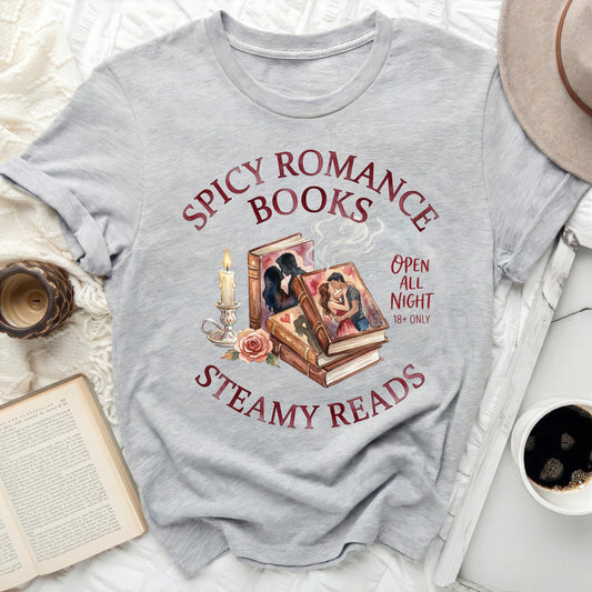 Spicy Romance Books Steamy Reads T-Shirt 18+ Only