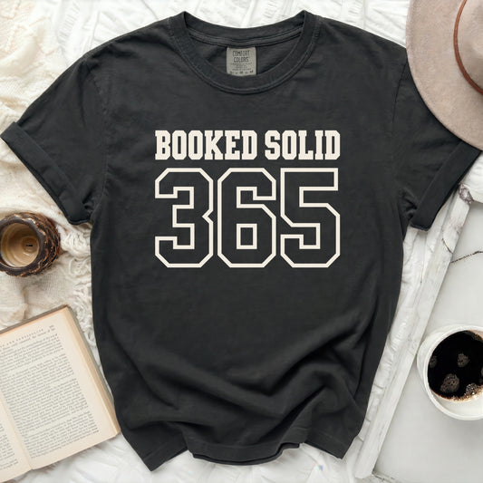 Booked Solid 365 Tee