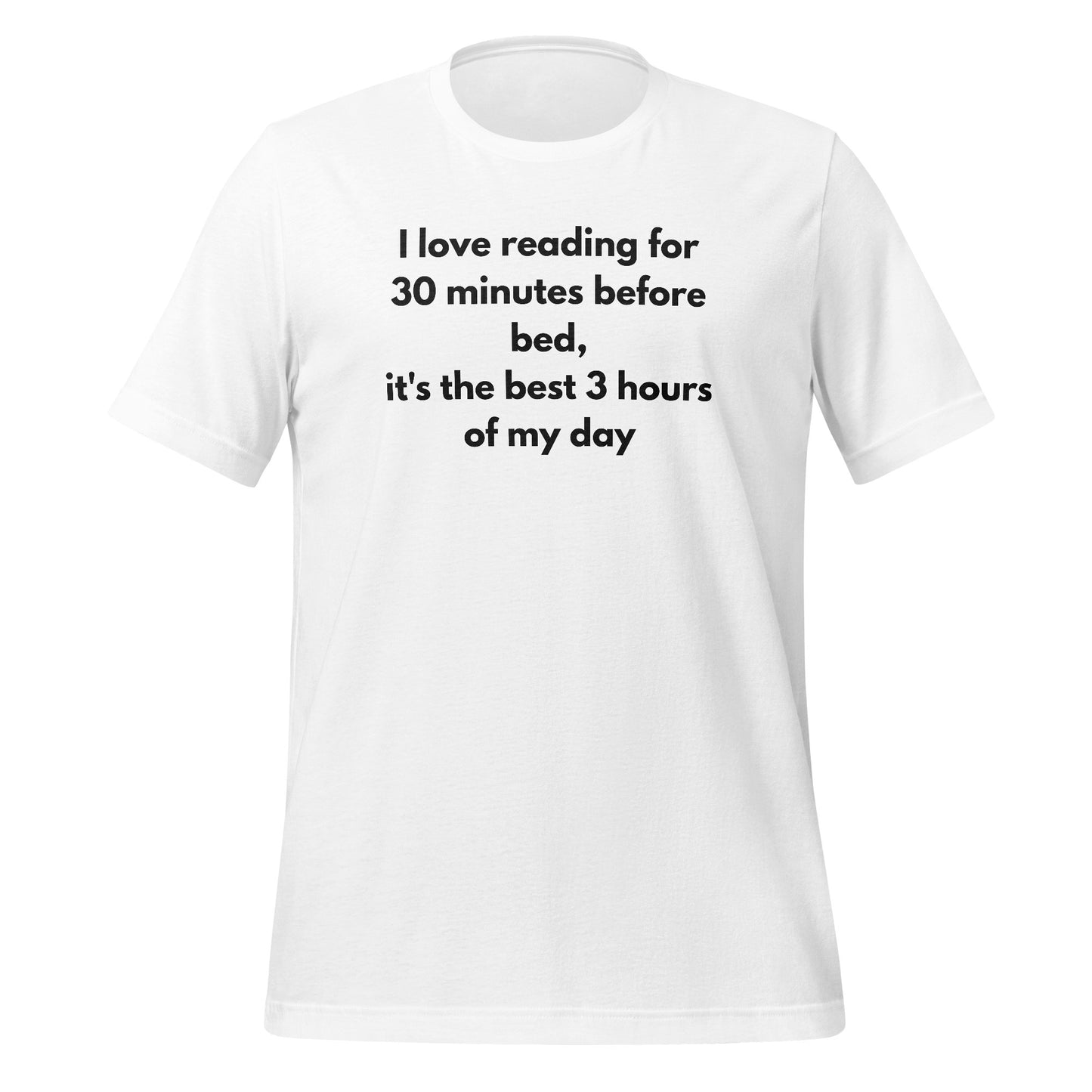 I Love Reading For 30 Minutes Before Bed T-shirt
