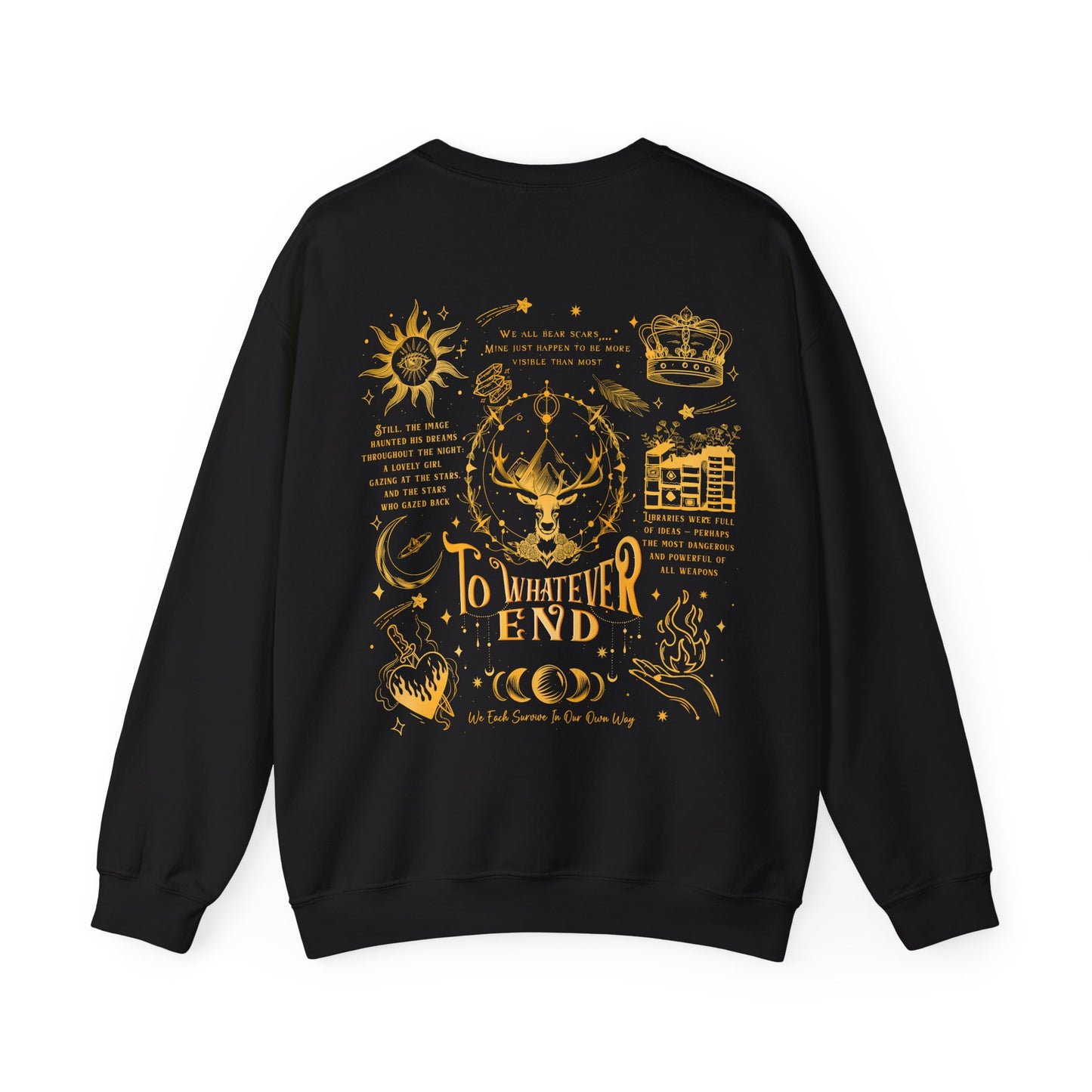 "To Whatever End" Tribute Sweatshirt