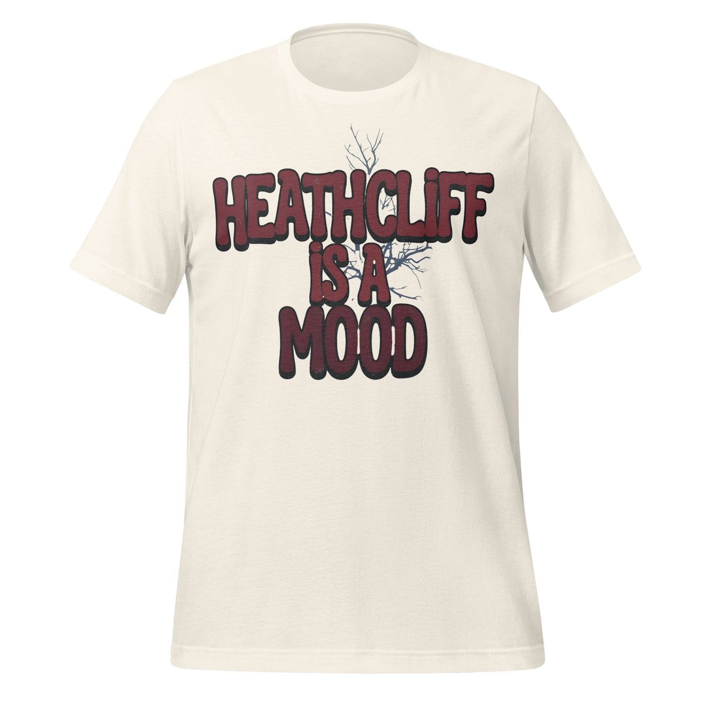 Heathcliff Is A Mood Graphic T-Shirt for Fans