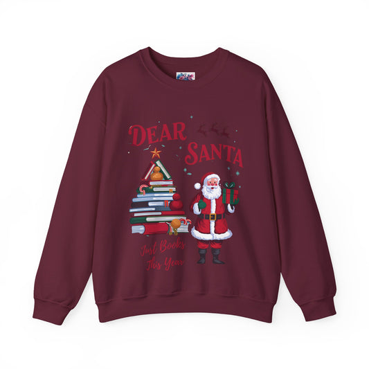 Dear Santa, Just Books This Year Christmas Sweatshirt