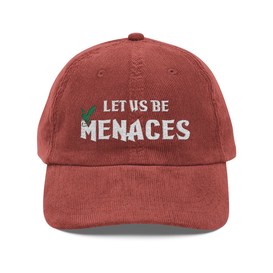 Let Us Be Menaces - Vintage Corduroy Cap