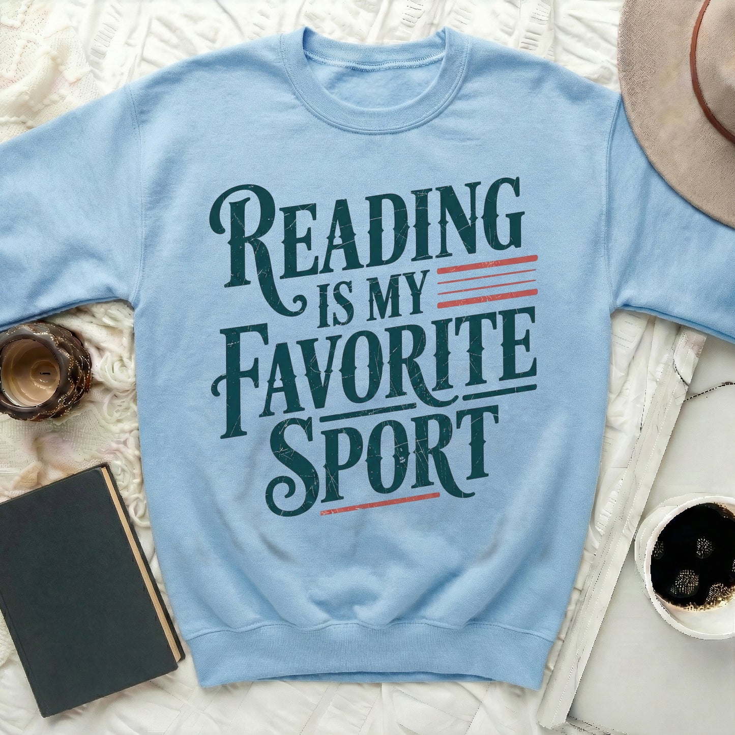 Reading Is My Favorite Sport Quote Sweatshirt