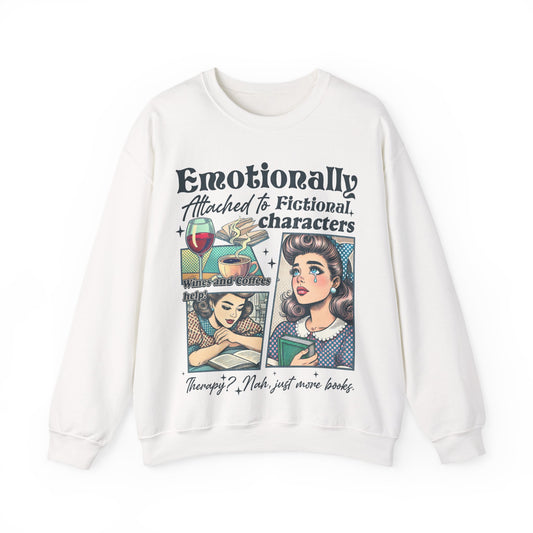 Emotionally Attached Sweatshirt