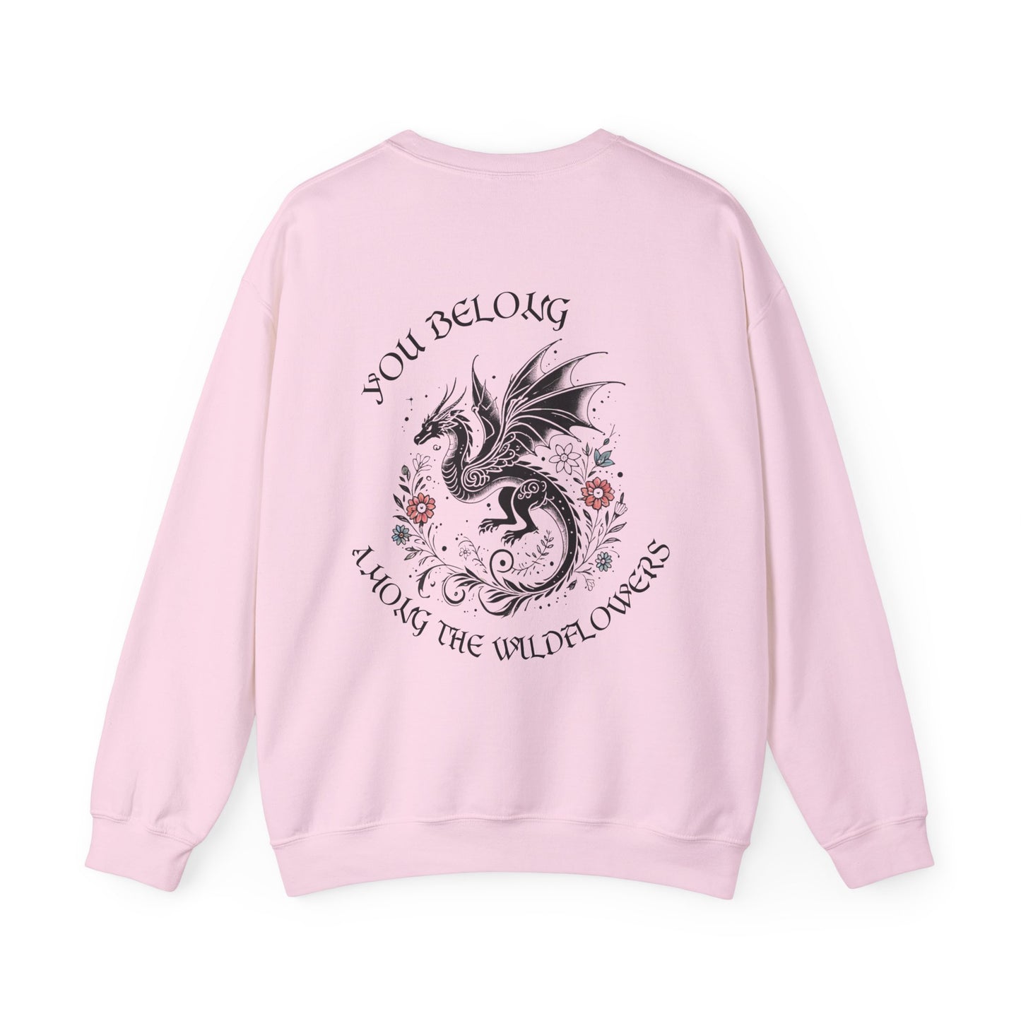 "You Belong Among the Wildflowers" Manon Blackbeak Sweatshirt - MagicMerchEmporium