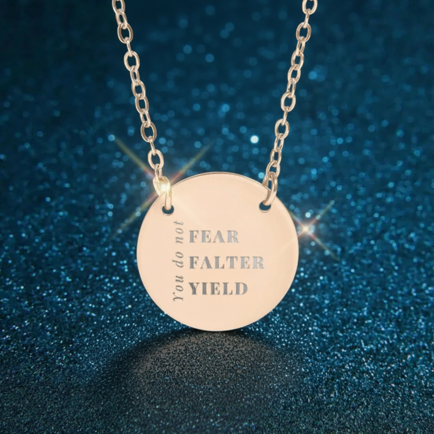 You Do Not Fear Falter Yield Circle Necklace