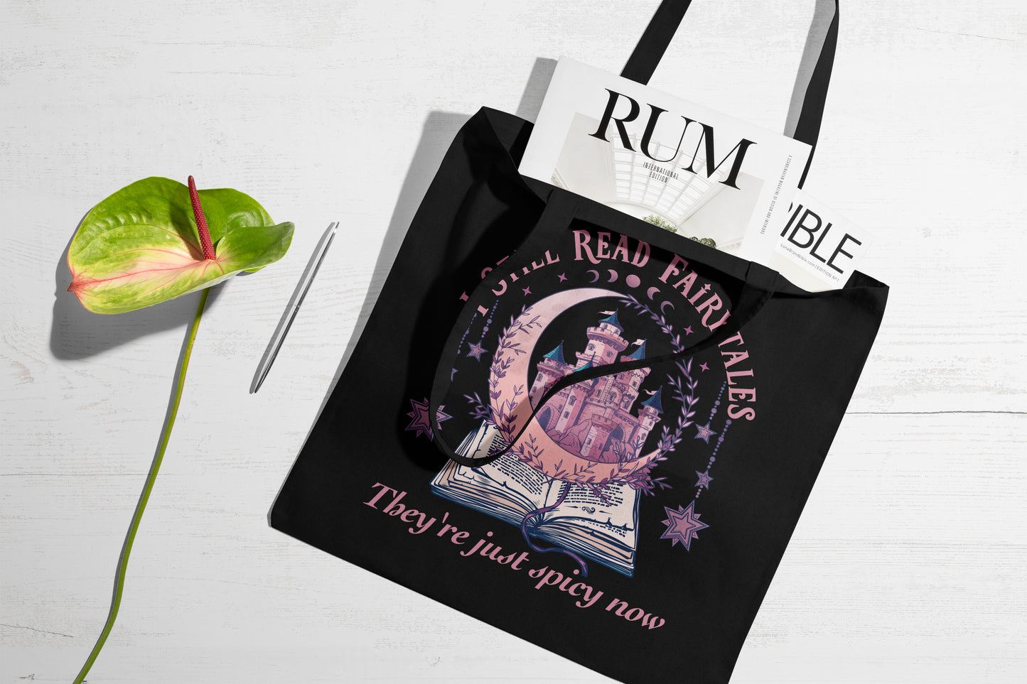 I Still Read Fairytales Tote Bag