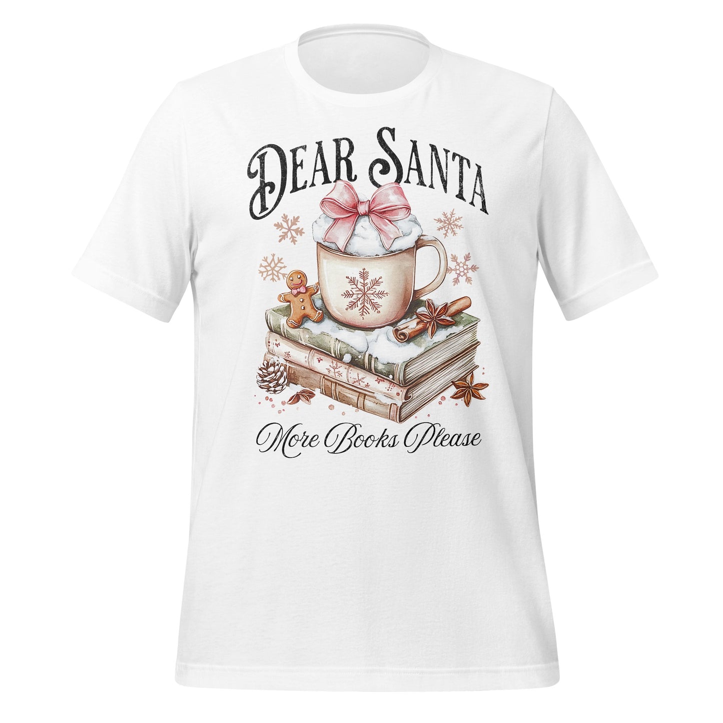 Dear Santa More Books Please Holiday T-Shirt