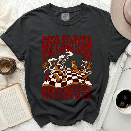 Dark gray t-shirt with "Eris Played the Long Game" text and chess pieces.