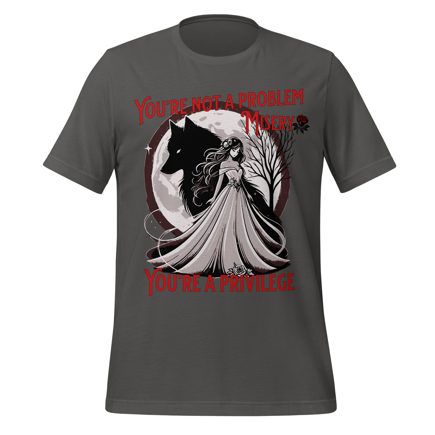 "You’re Not a Problem, Misery" Tee