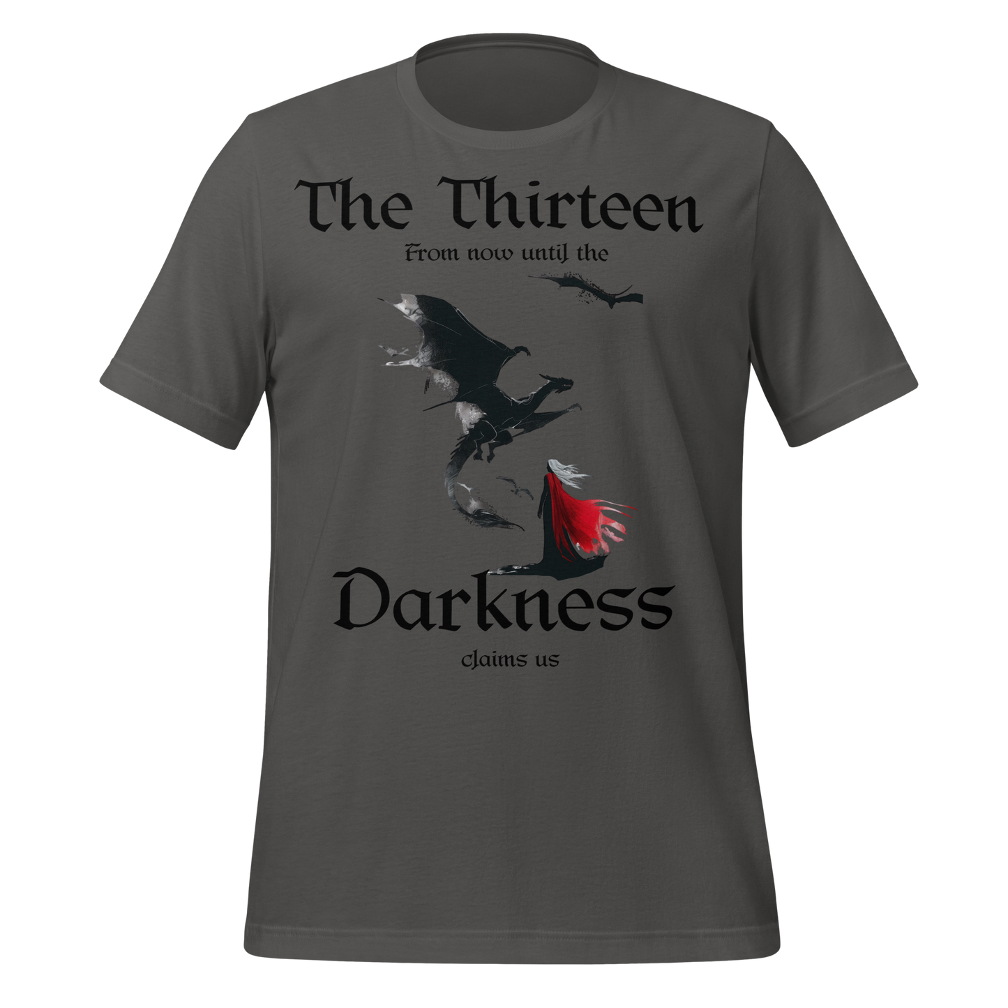 "The Thirteen" Darkness Claims Us Tee