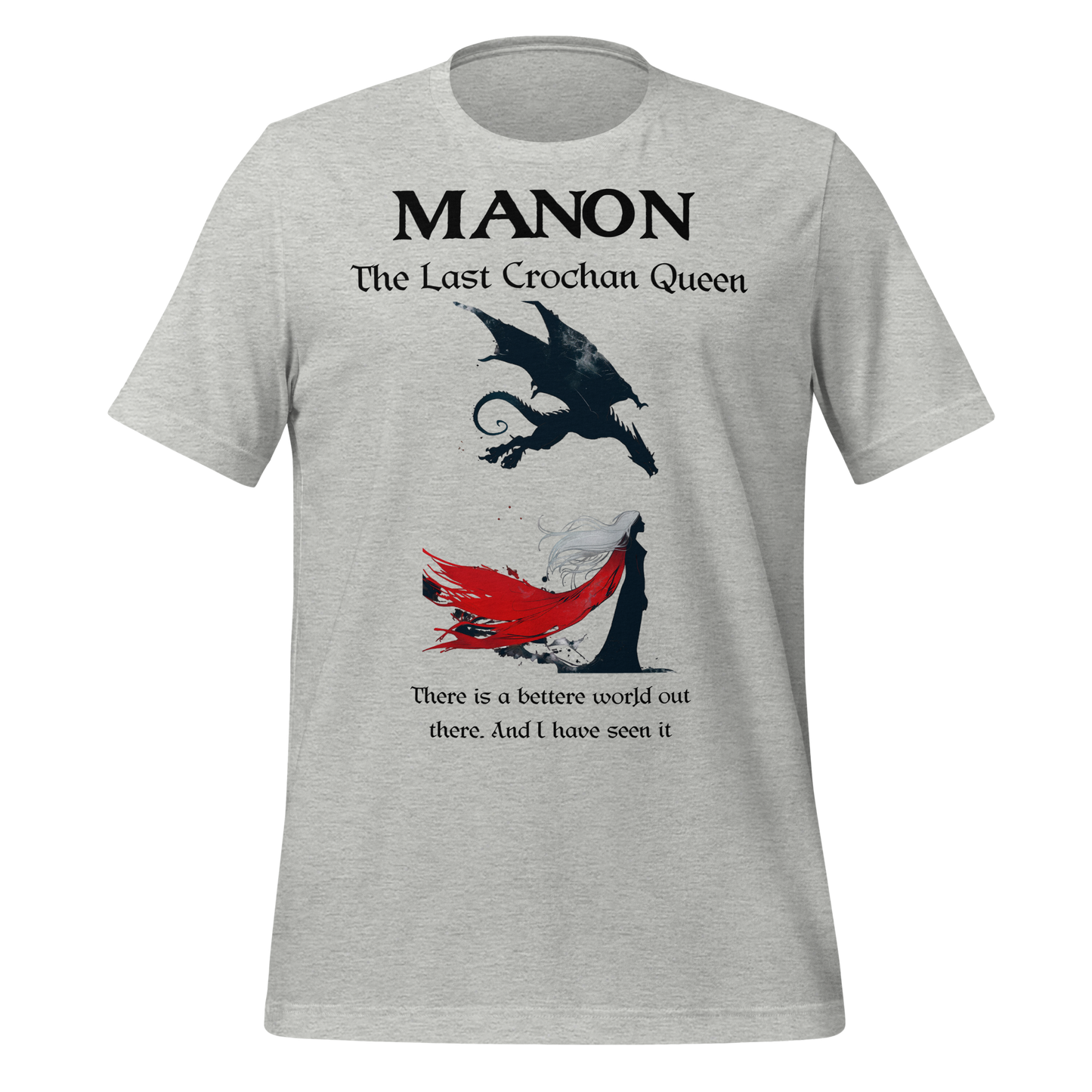 "Manon: The Last Crochan Queen" Tribute Tee