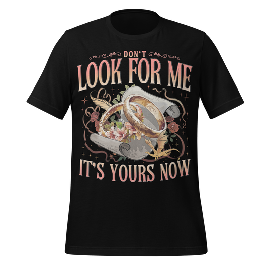 It’s Yours Now Tee