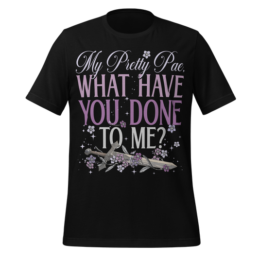 What Have You Done to Me Tee